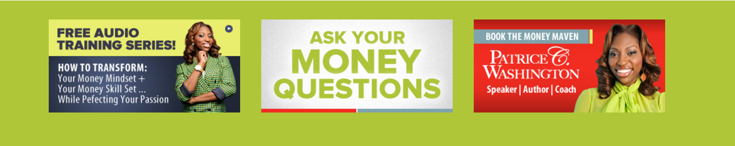 Patrice C. Washington, The Money Maven