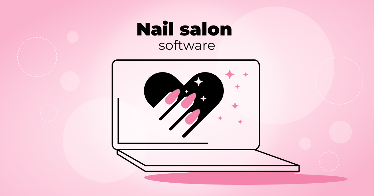 Nail salon software the smart way to manage your nail salon vcita