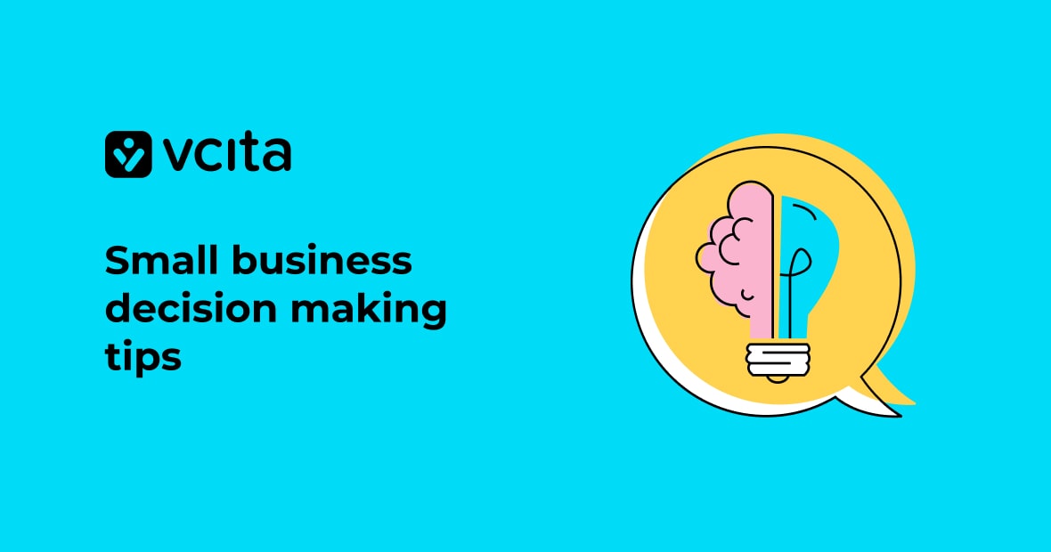 Small Business Decision Making: How to Make Better Choices | vcita
